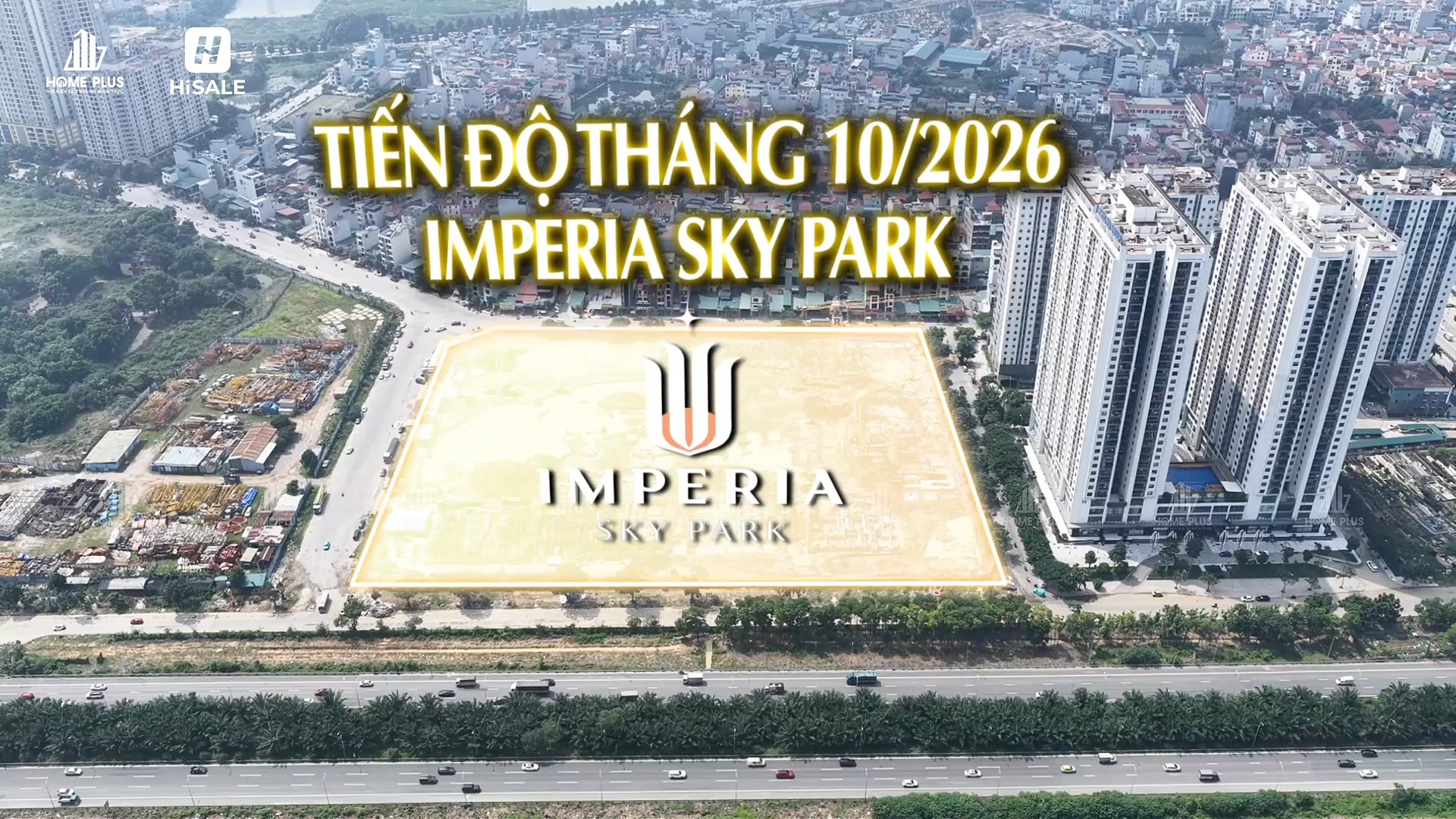 TIẾN ĐỘ THÁNG 10 IMPERIA SKY PARK